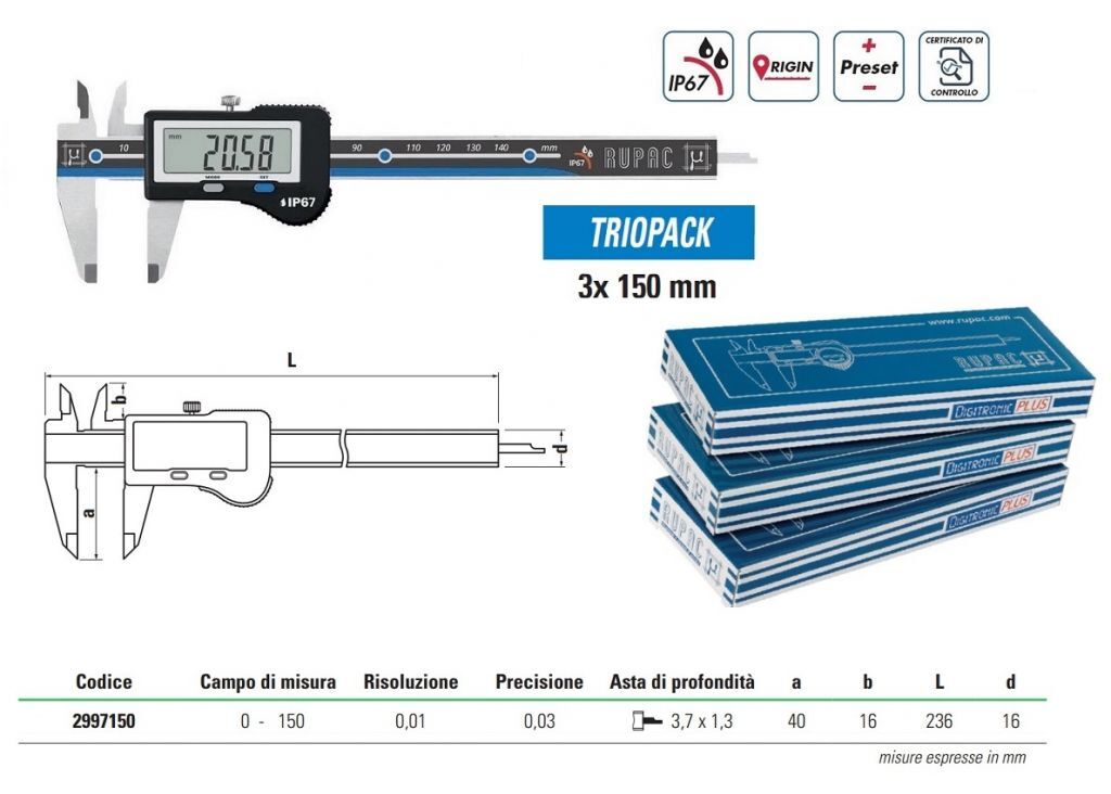 TRIOPACK67 RUPAC Kit 3 calibri digitali "Alta qualità" IP67 serie Digitronic Plus, campo di misura 0-150mm, risoluzione 0,01